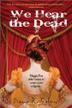 Cover art for WE HEAR THE DEAD