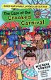 Cover art for THE CASE OF THE CROOKED CARNIVAL