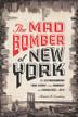 Cover art for THE MAD BOMBER OF NEW YORK