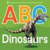 Cover art for ABC DINOSAURS