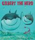 Cover art for GILBERT THE HERO