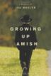 Cover art for GROWING UP AMISH