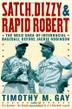 Cover art for SATCH, DIZZY & RAPID ROBERT