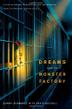 Cover art for DREAMS FROM THE MONSTER FACTORY
