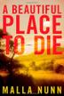 Cover art for A BEAUTIFUL PLACE TO DIE