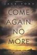 Cover art for COME AGAIN NO MORE