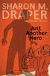 Cover art for JUST ANOTHER HERO