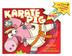Cover art for KARATE PIG