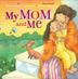 Cover art for MY MOM AND ME