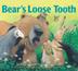 Cover art for BEAR'S LOOSE TOOTH