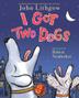 Cover art for I GOT TWO DOGS