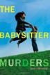 Cover art for THE BABYSITTER MURDERS