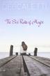 Cover art for THE SIX RULES OF MAYBE