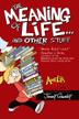 Cover art for THE MEANING OF LIFE...AND OTHER STUFF