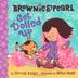 Cover art for BROWNIE & PEARL GET DOLLED UP