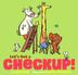 Cover art for LET'S GET A CHECKUP!
