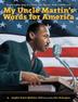 Cover art for MY UNCLE MARTIN'S WORDS FOR AMERICA