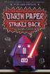Cover art for DARTH PAPER STRIKES BACK
