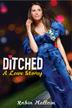 Cover art for DITCHED
