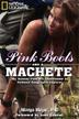 Cover art for PINK BOOTS AND A MACHETE