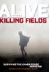 Cover art for ALIVE IN THE KILLING FIELDS