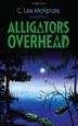 Cover art for ALLIGATORS OVERHEAD
