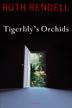 Cover art for TIGERLILY'S ORCHIDS