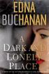 Cover art for A DARK AND LONELY PLACE