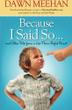 Cover art for BECAUSE I SAID SO...