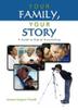 Cover art for YOUR FAMILY, YOUR STORY