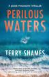 PERILOUS WATERS