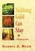 Cover art for NOTHING GOLD CAN STAY