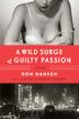 Cover art for A WILD SURGE OF GUILTY PASSION