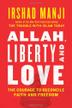 Cover art for ALLAH, LIBERTY, AND LOVE