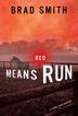 Cover art for RED MEANS RUN