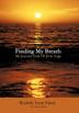 Cover art for FINDING MY BREATH