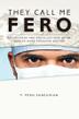 Cover art for THEY CALL ME FERO