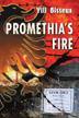 PROMETHIA'S FIRE by Ylli Bisseux