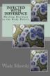 Cover art for INFECTED WITH DIFFERENCE