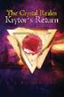 Cover art for THE CRYSTAL REALM: KRYTOR'S RETURN