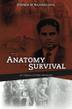 Cover art for THE ANATOMY OF SURVIVAL