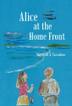 Cover art for ALICE AT THE HOME FRONT