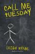Cover art for CALL ME TUESDAY