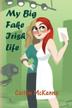 Cover art for MY BIG FAKE IRISH LIFE