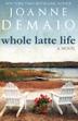 Cover art for WHOLE LATTE LIFE