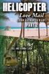 Cover art for Helicopter Love Mail (From Vietnam to Miami) Part 2 