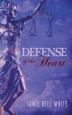 Cover art for DEFENSE OF THE HEART