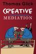 Cover art for CREATIVE MEDIATION