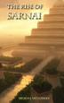 Cover art for THE RISE OF SARNAI