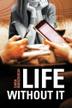 Cover art for LIFE WITHOUT IT